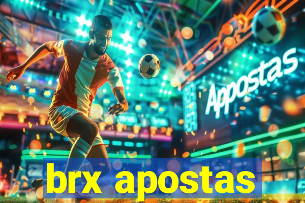 brx apostas